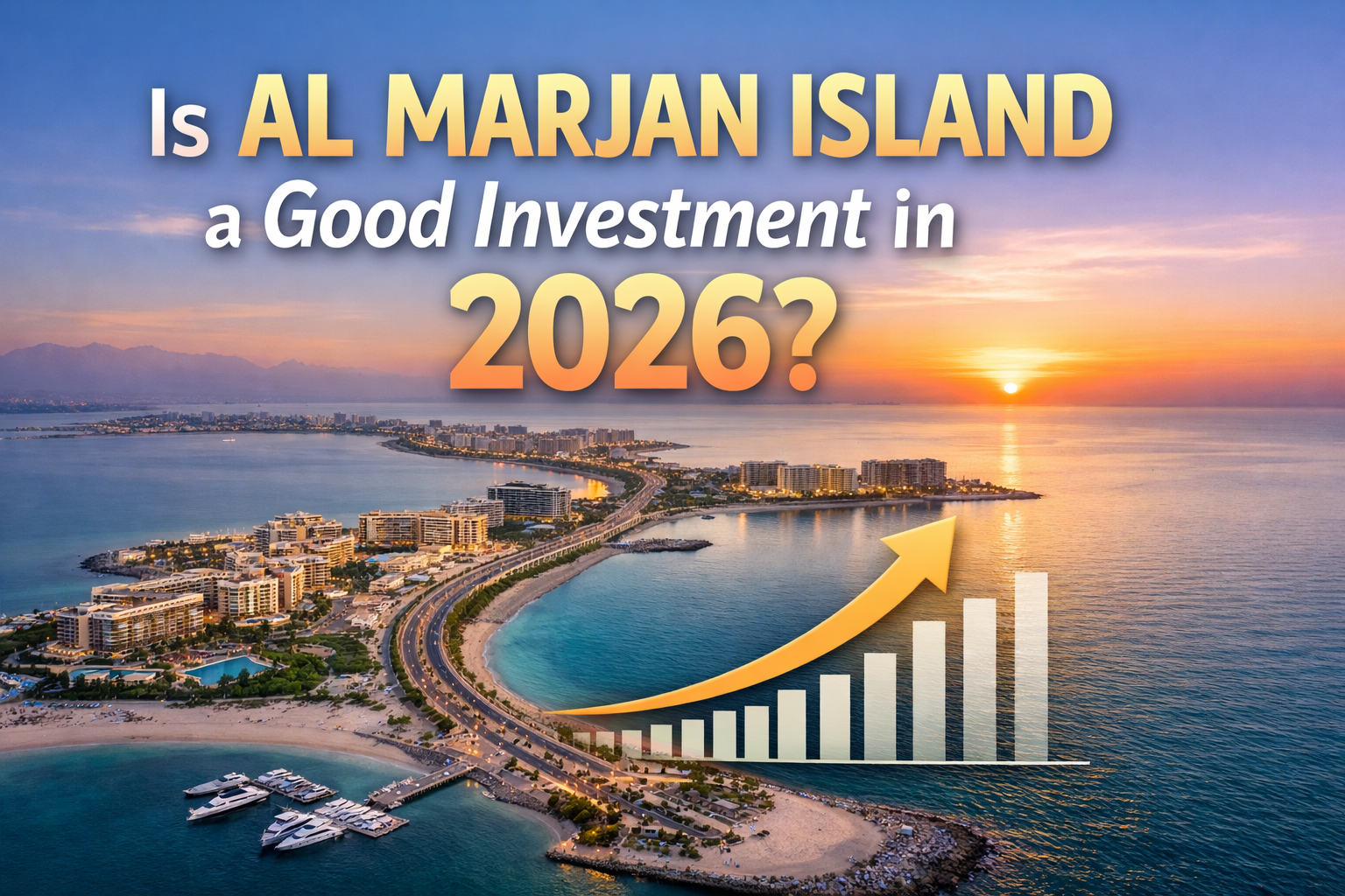 is almarjan island a good investment in 2026